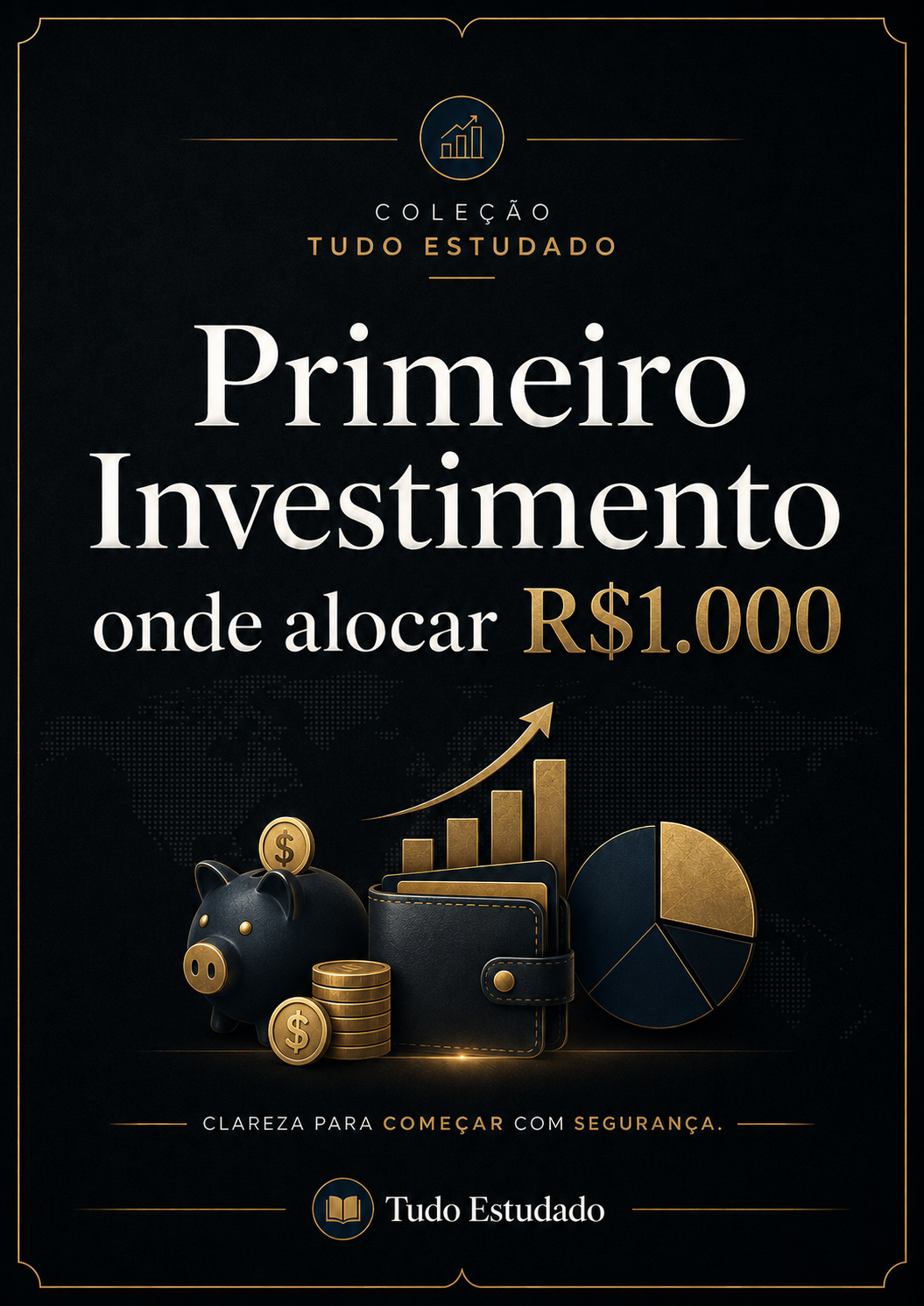 Primeiro investimento onde alocar 1000